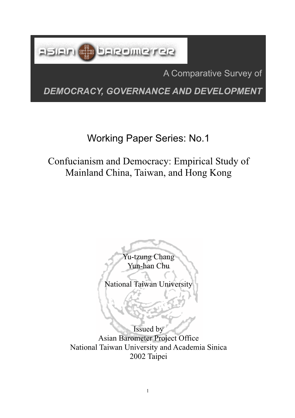 Working Paper Series: No.1 Confucianism and Democracy