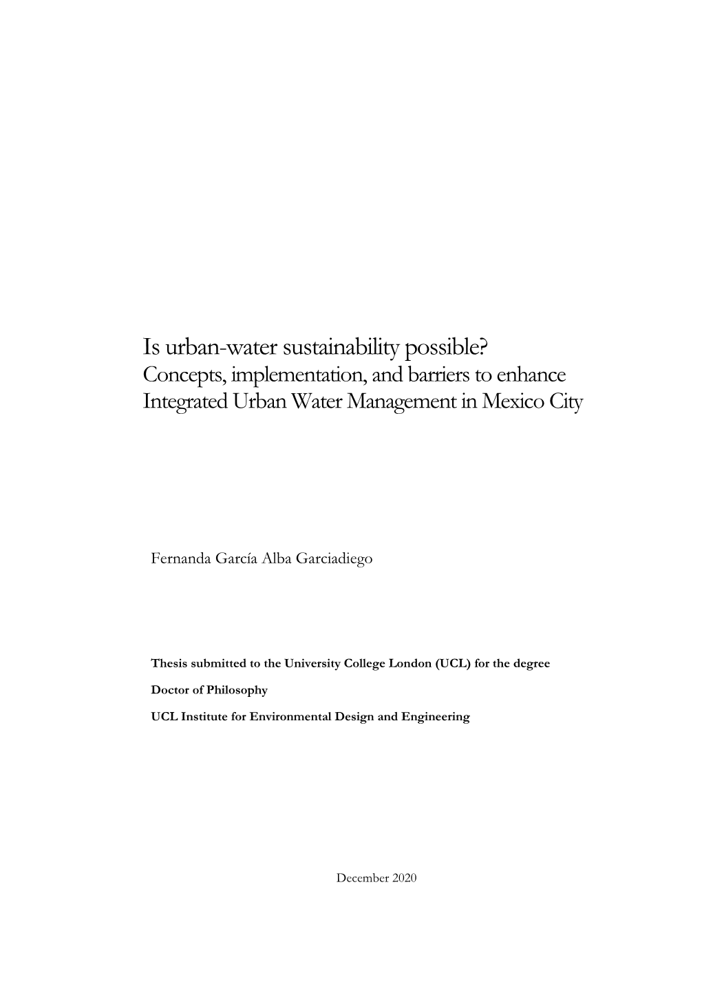 Is Urban-Water Sustainability Possible? Concepts, Implementation, and Barriers to Enhance Integrated Urban Water Management in Mexico City