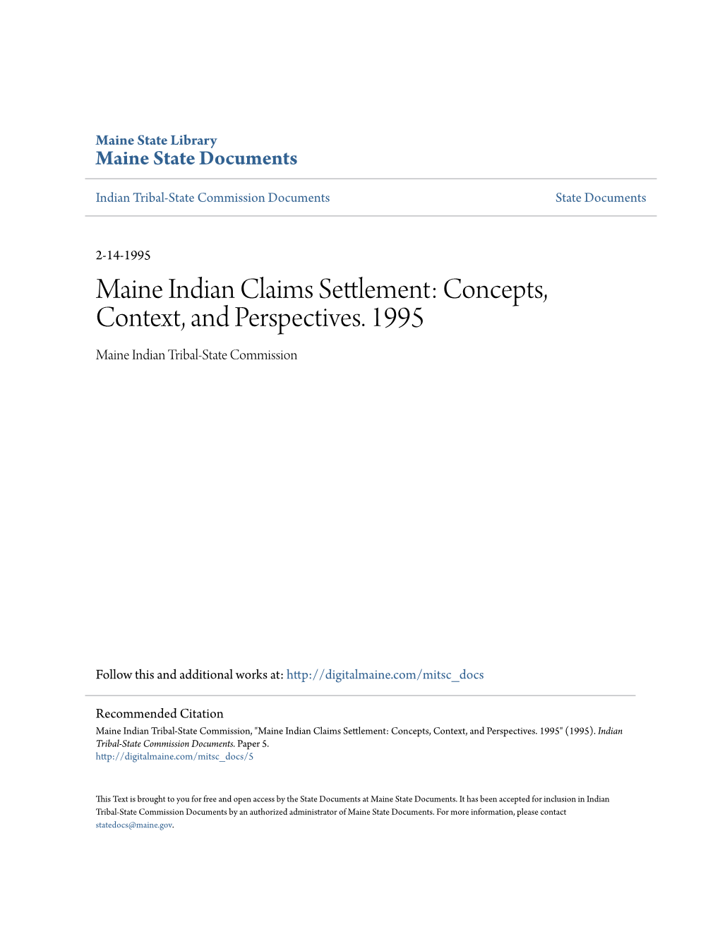 Maine Indian Claims Settlement: Concepts, Context, and Perspectives. 1995 Maine Indian Tribal-State Commission