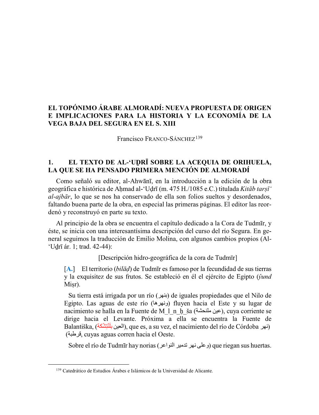 El Topónimo Árabe Almoradí: Nueva Propuesta De Origen E Implicaciones Para La Historia Y La Economía De La Vega Baja Del Segura En El S