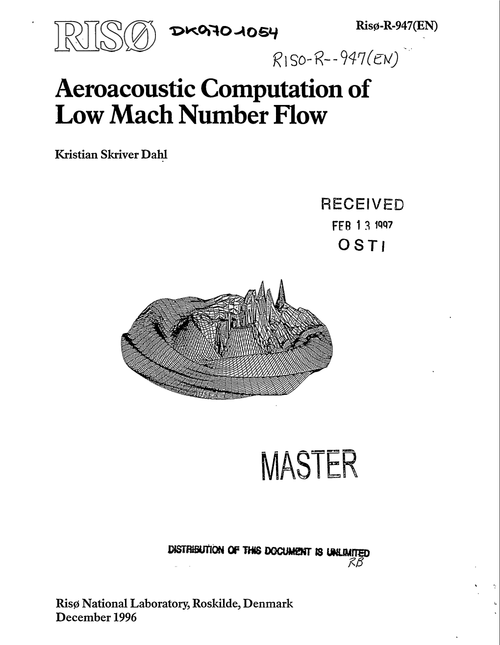 Aeroacoustic Computation of Low Mach Number Flow