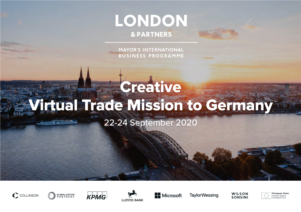 Creative Virtual Trade Mission to Germany 22-24 September 2020 2 3