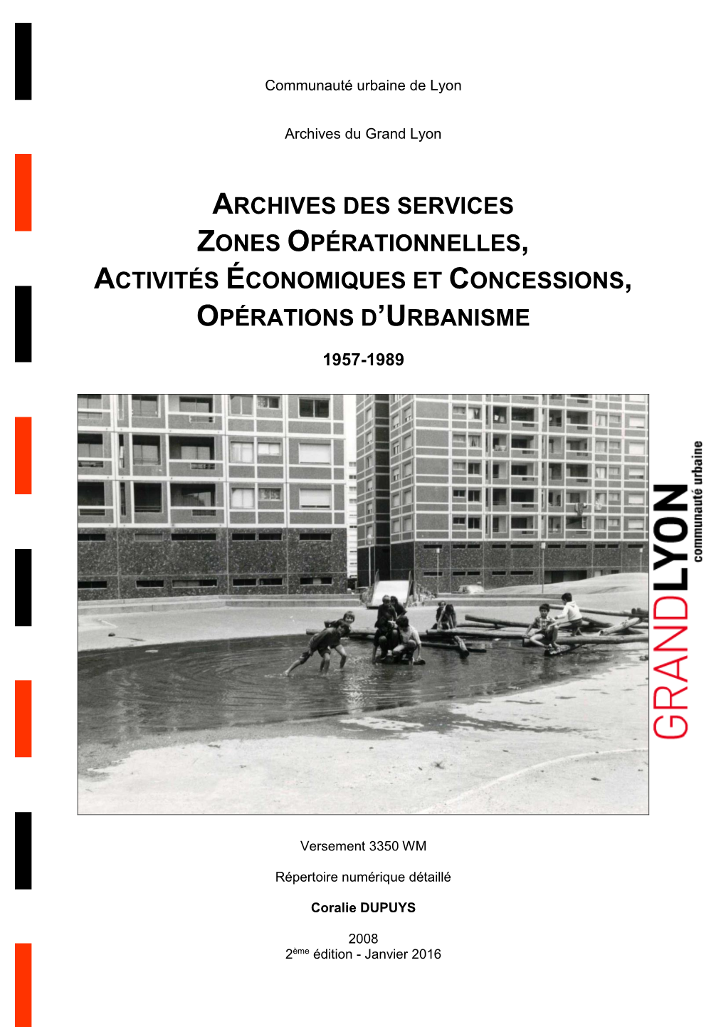 Activités Économiques (1966-1989) Et Concessions, Opérations D