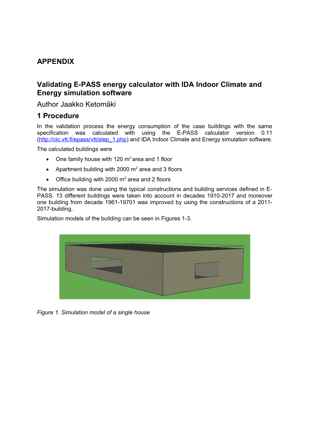 Validating E-PASS Energy Calculator with IDA Indoor Climate and Energy Simulation Software