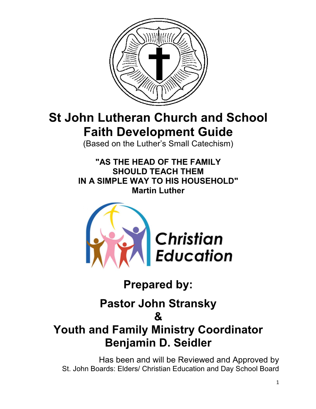 St John Lutheran Church and School Faith Development Guide (Based on the Luther’S Small Catechism)