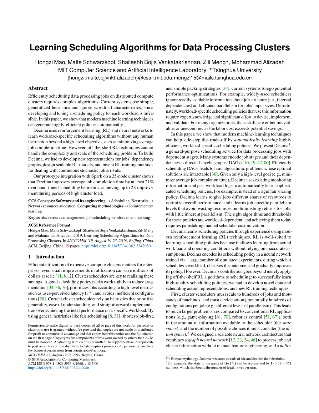 Learning Scheduling Algorithms for Data Processing Clusters