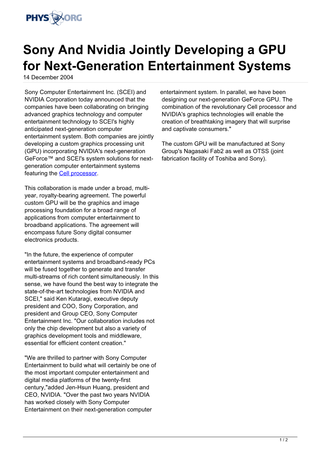 Sony and Nvidia Jointly Developing a GPU for Next-Generation Entertainment Systems 14 December 2004