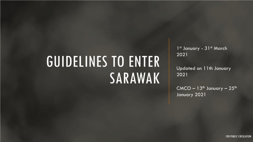 Guidelines to Enter Sarawak