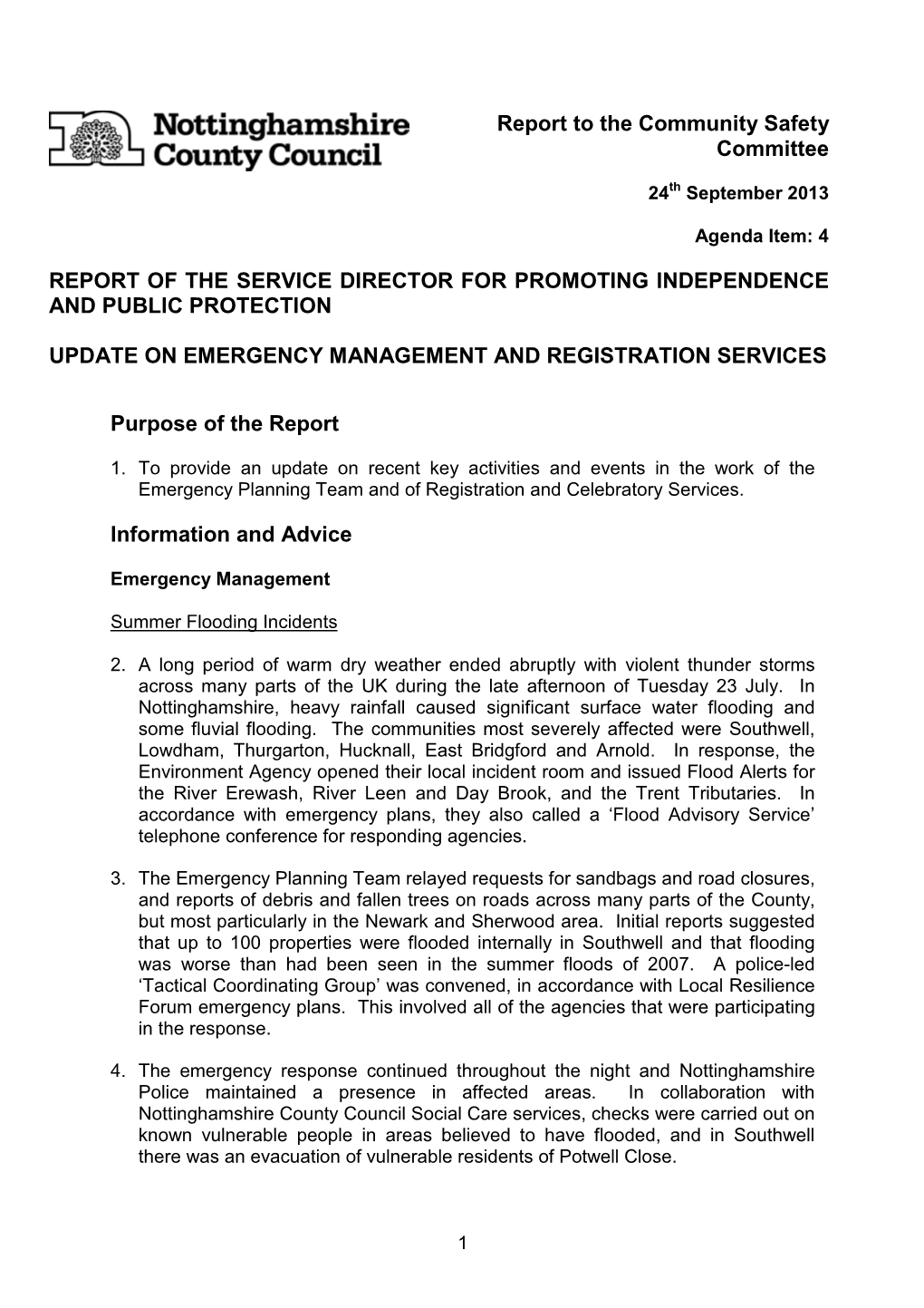 Report to the Community Safety Committee REPORT of the SERVICE DIRECTOR for PROMOTING INDEPENDENCE and PUBLIC PROTECTION UPDATE