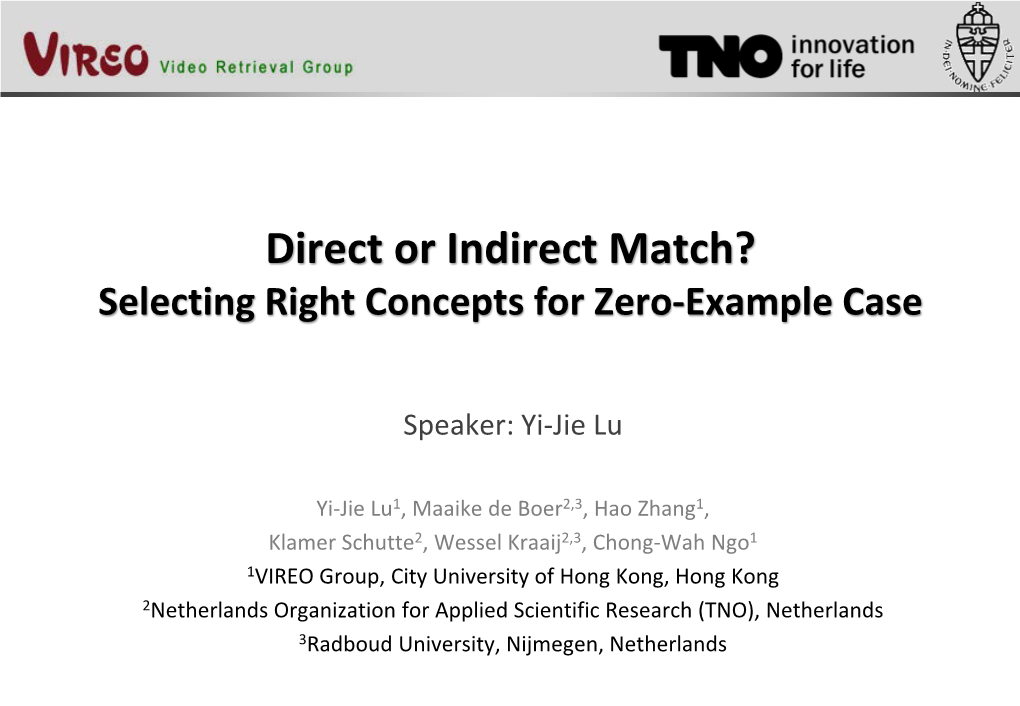 Direct Or Indirect Match? Selecting Right Concepts for Zero-Example Case