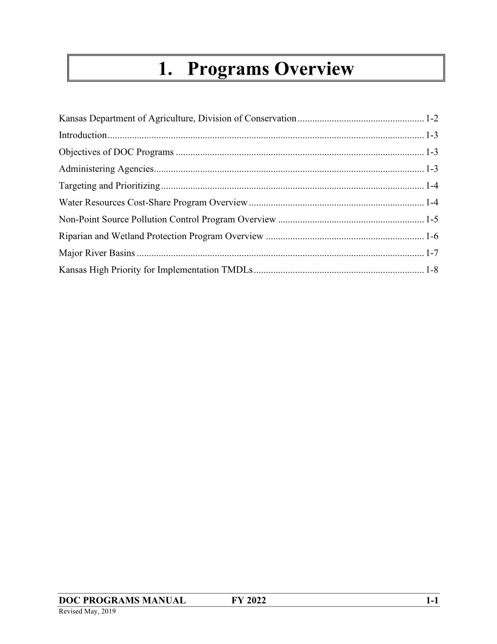 PROGRAMS MANUAL FY 2022 1-1 Revised May, 2019 Kansas Department of Agriculture, Division of Conservation