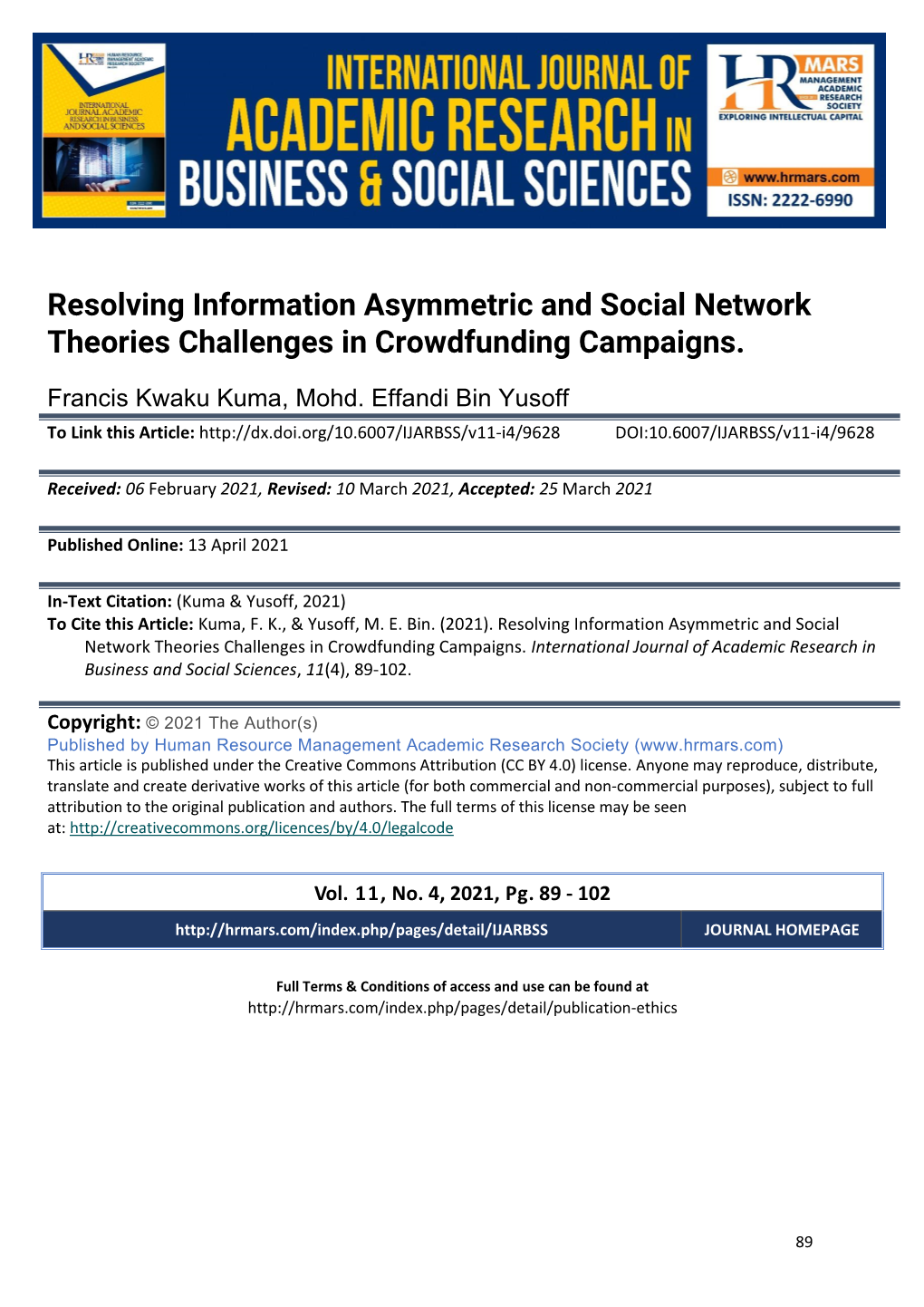 Resolving Information Asymmetric and Social Network Theories Challenges in Crowdfunding Campaigns