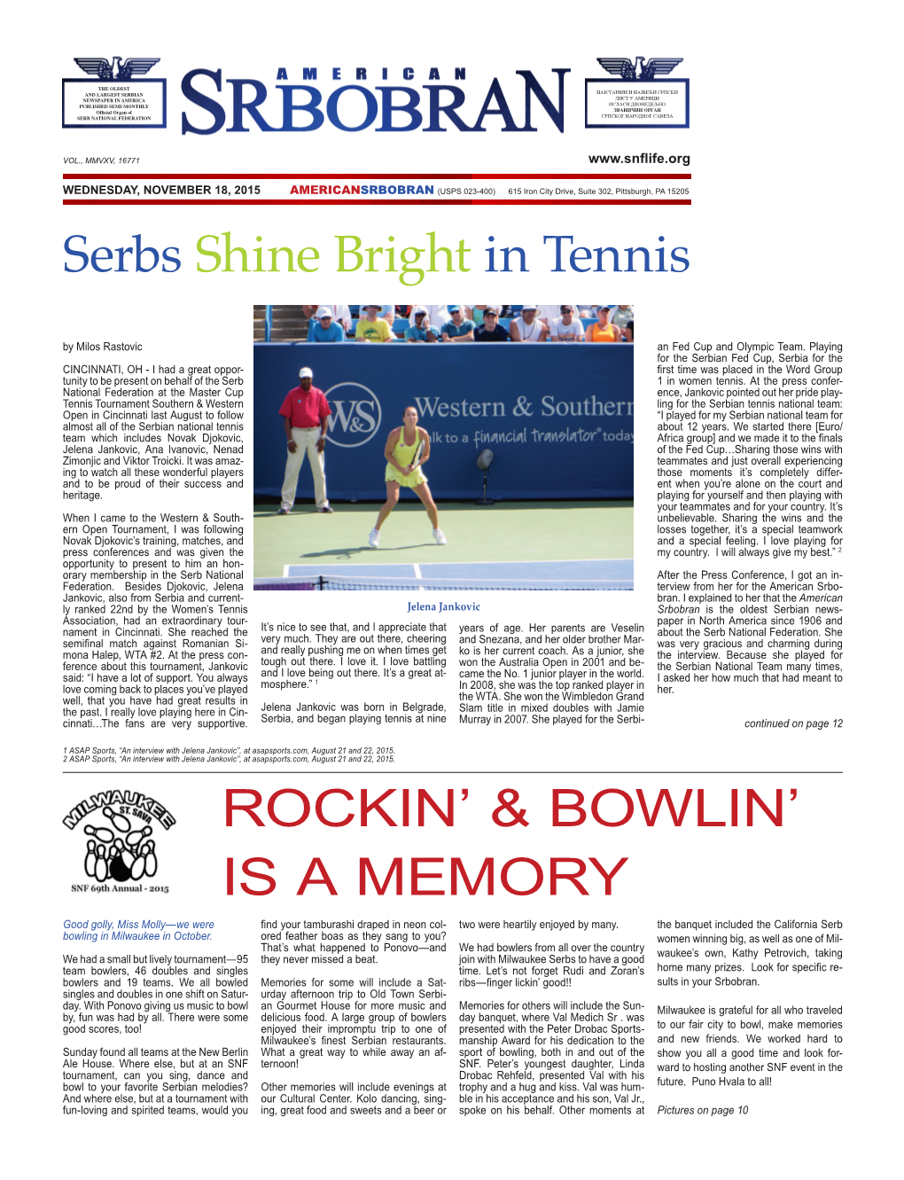 ROCKIN' & BOWLIN' IS a MEMORY Serbs Shine Bright in Tennis