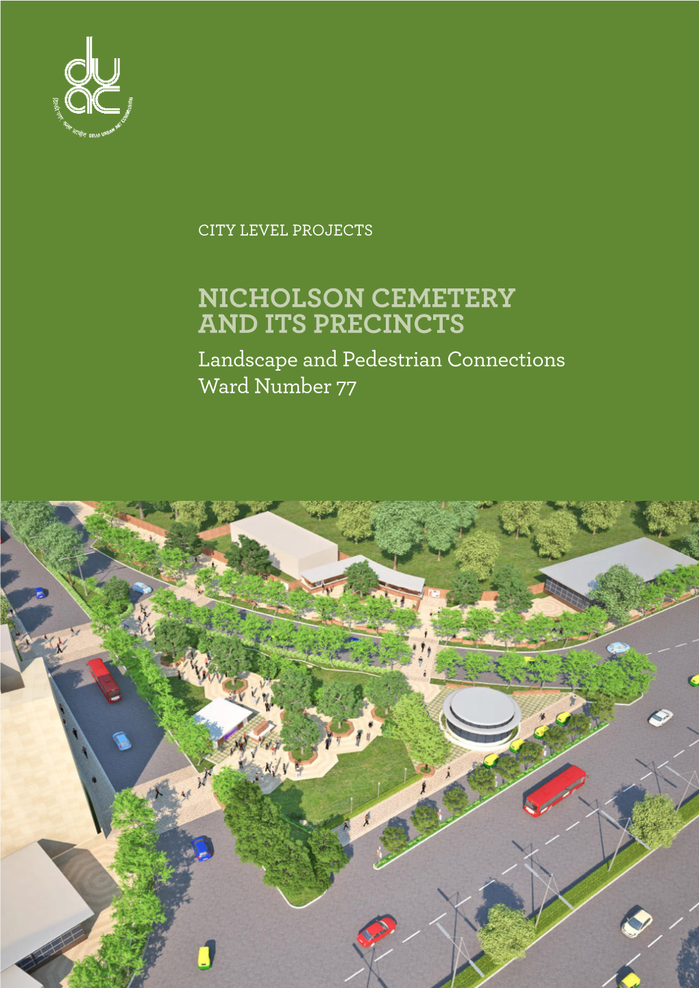 NICHOLSON CEMETERY and ITS PRECINCTS Landscape and Pedestrian Connections Ward Number 77