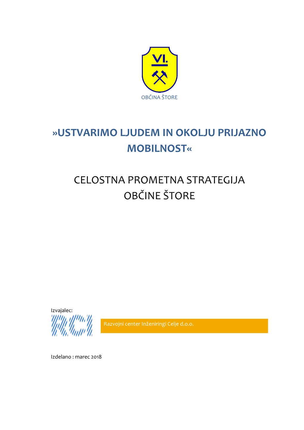 Ustvarimo Ljudem in Okolju Prijazno Mobilnost«