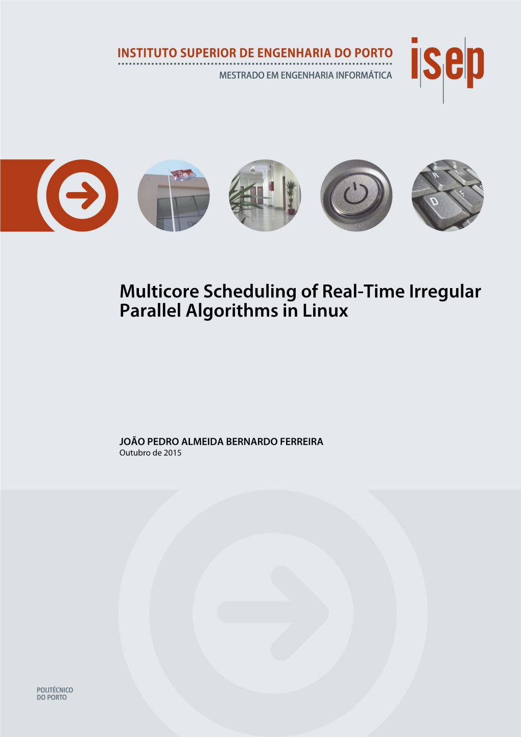 Multicore Scheduling of Real-Time Irregular Parallel Algorithms in Linux