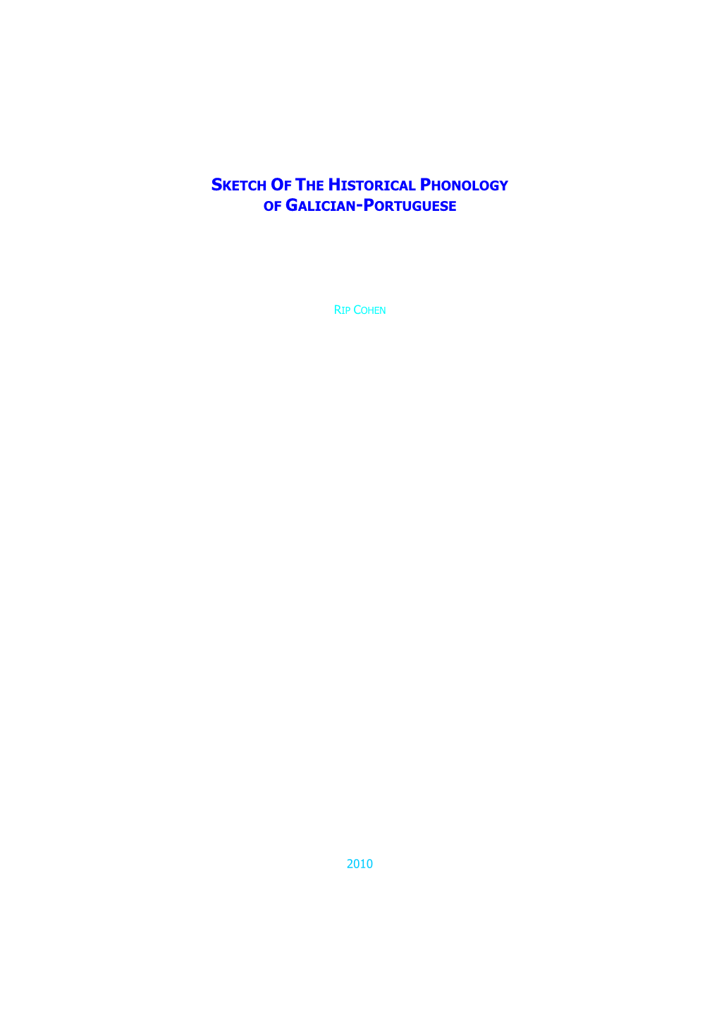 A Sketch of the Historical Phonology