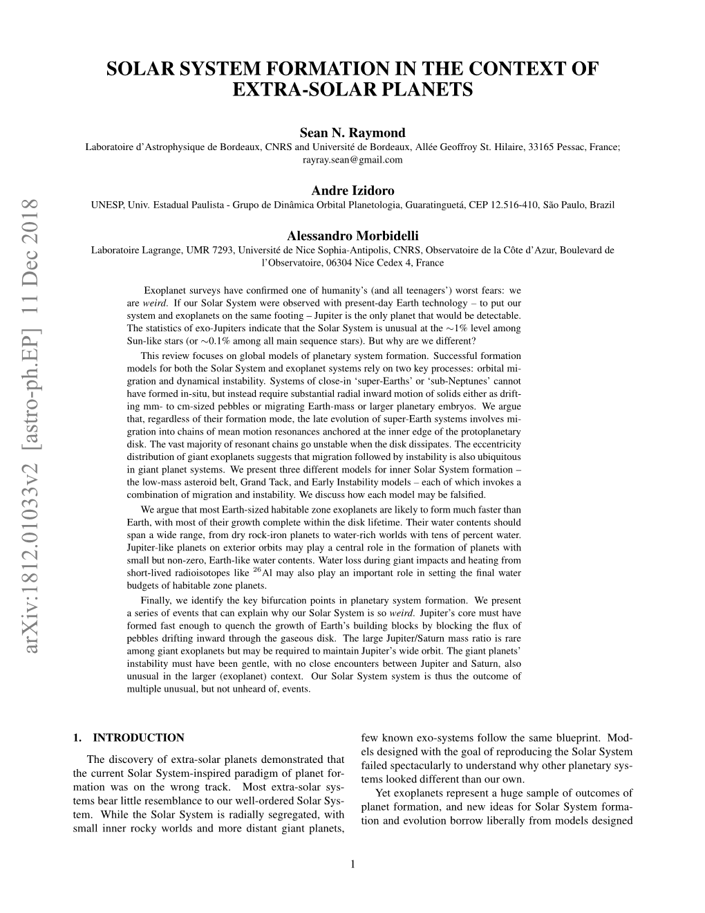 Solar System Formation in the Context of Extra-Solar Planets