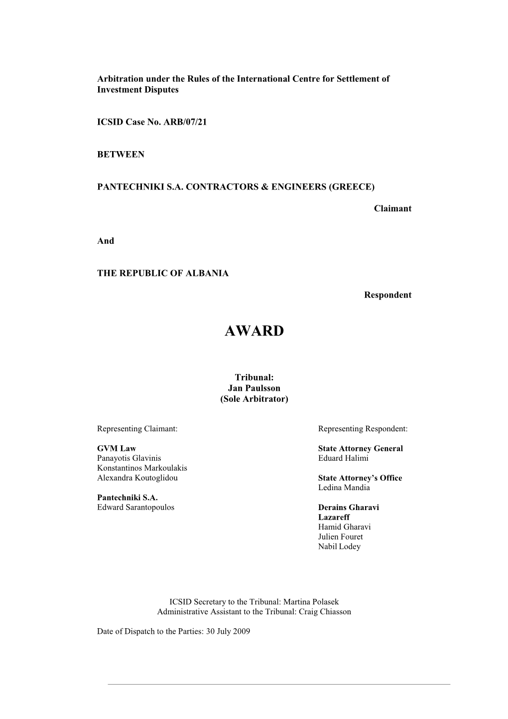 Arbitration Under the Rules of the International Centre for Settlement of Investment Disputes ICSID Case No. ARB/07/21 BETWEEN P