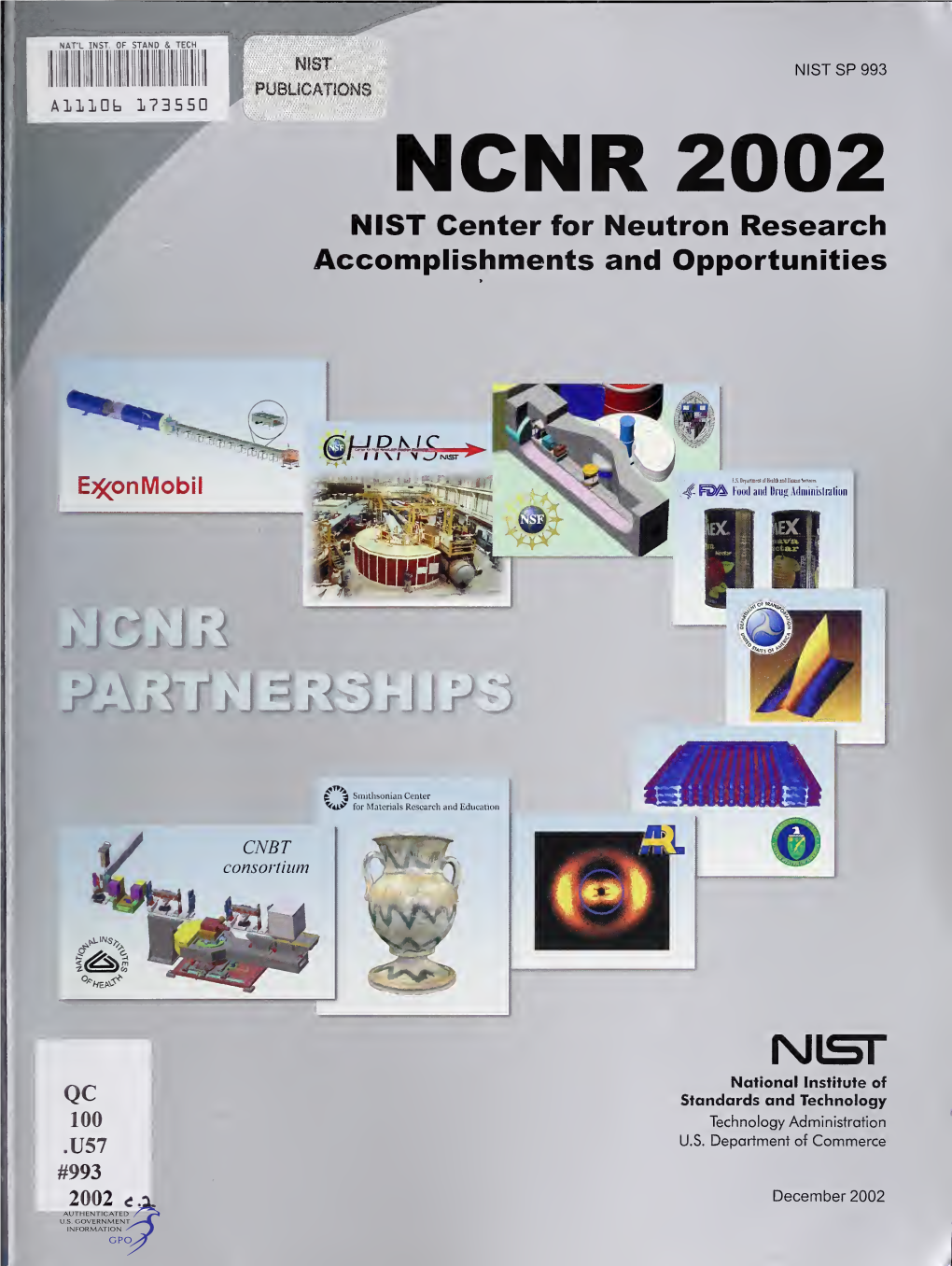 NCNR 2002 NIST Center for Neutron Research Accomplishments and Opportunities R