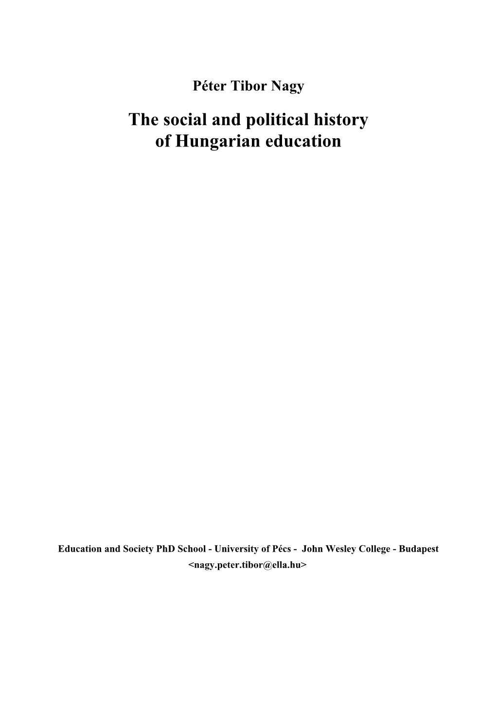 The Social and Political History of Hungarian Education