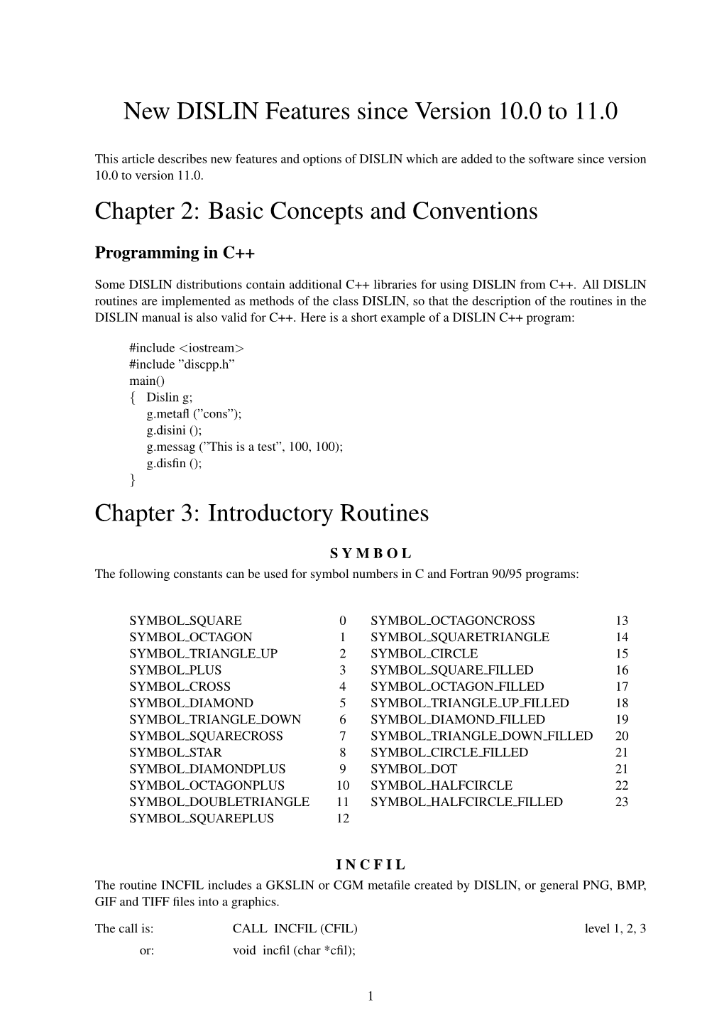 New DISLIN Features Since Version 10.0 to 11.0 Chapter 2: Basic