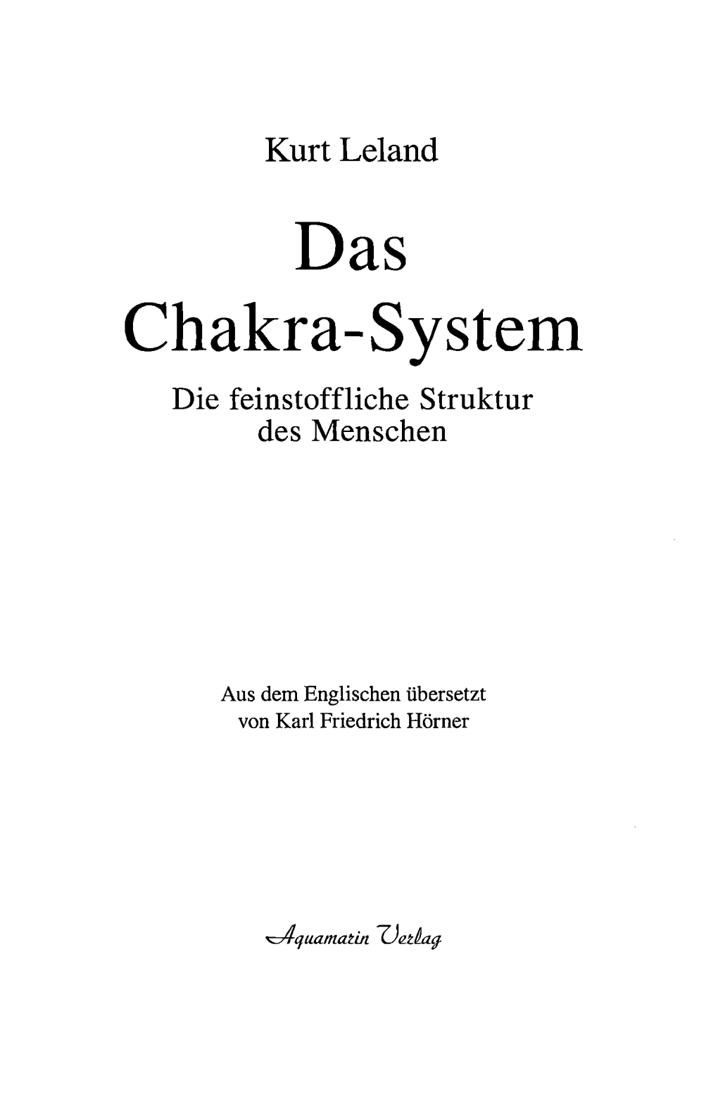 Das Chakra-System Die Feinstoffliche Struktur Des Menschen