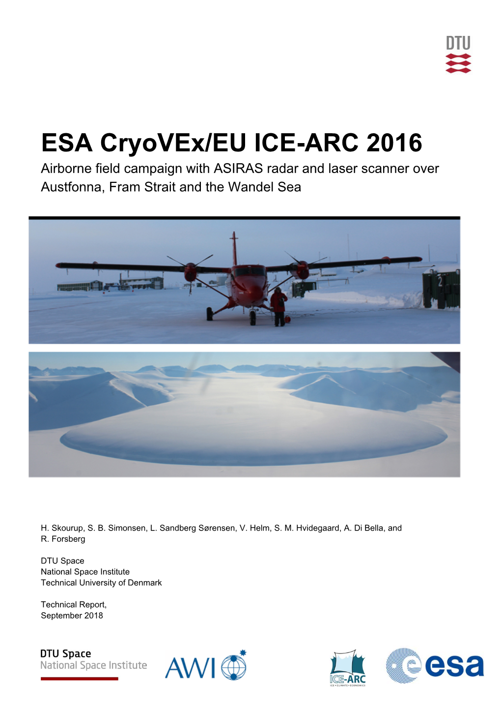 ESA Cryovex/EU ICE-ARC 2016 Airborne Field Campaign with ASIRAS Radar and Laser Scanner Over Austfonna, Fram Strait and the Wandel Sea