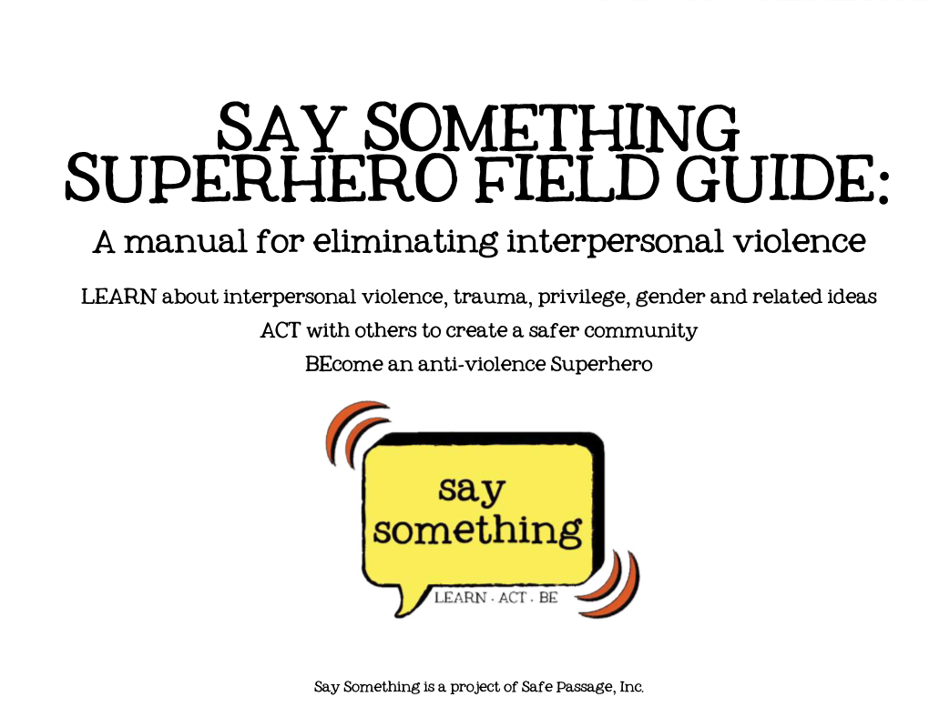 Say Something Superhero Field Guide