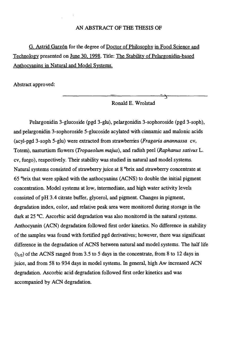 The Stability of Pelargonidin-Based Anthocyanins in Natural and Model Systems