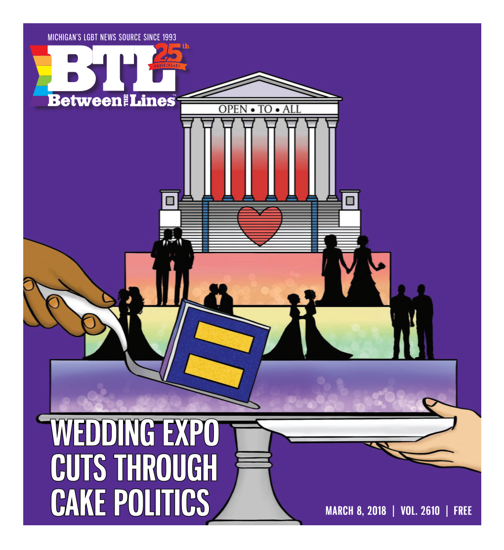 Wedding Expo Cuts Through Cake Politics March 8, 2018 | Vol