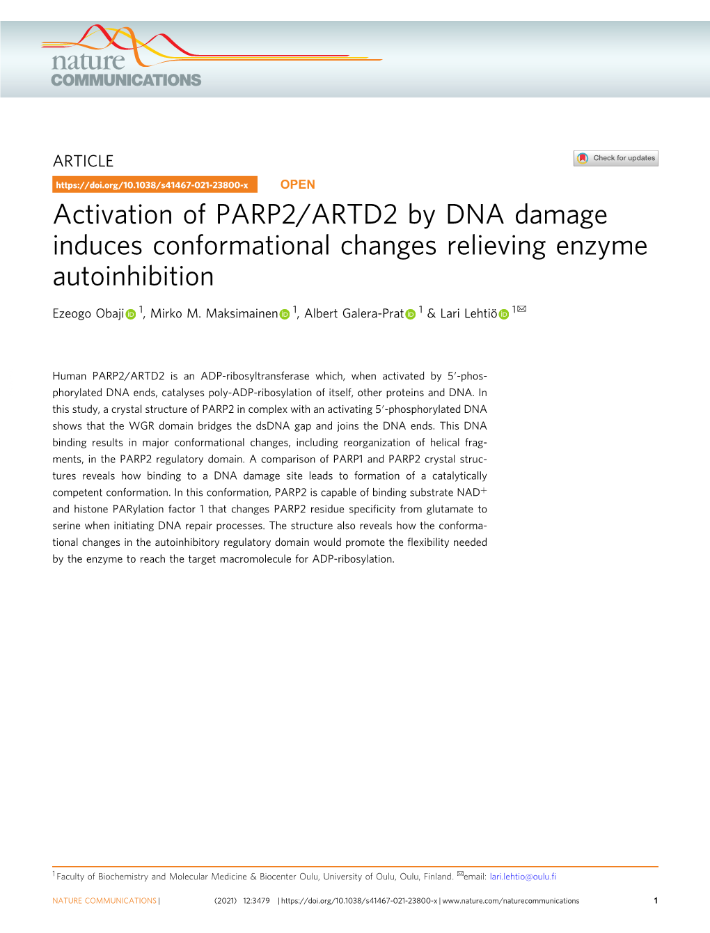 Activation of PARP2/ARTD2 by DNA Damage Induces Conformational Changes Relieving Enzyme Autoinhibition ✉ Ezeogo Obaji 1, Mirko M