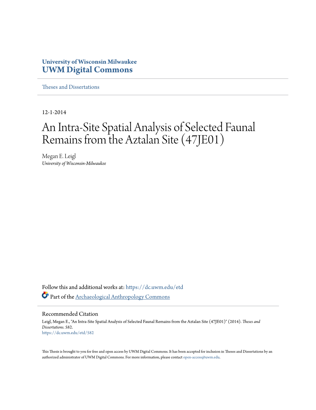 An Intra-Site Spatial Analysis of Selected Faunal Remains from the Aztalan Site (47JE01) Megan E
