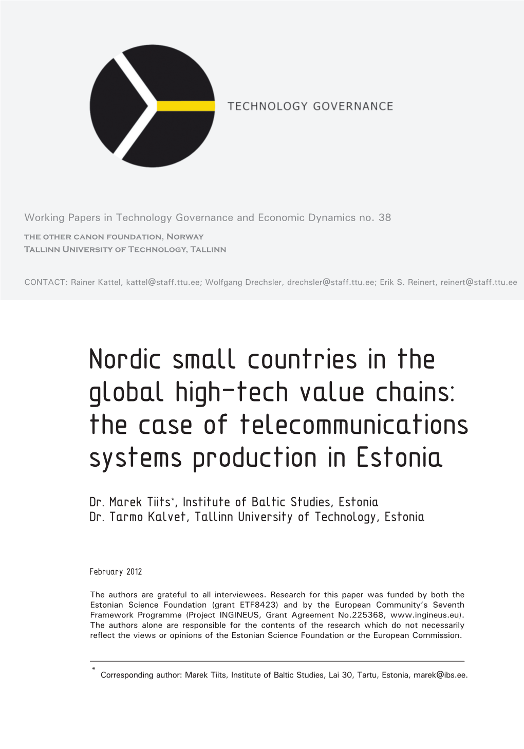 The Case of Telecommunications Systems Production in Estonia