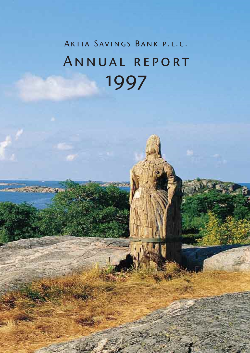 Aktia Bank Annual Report 1997