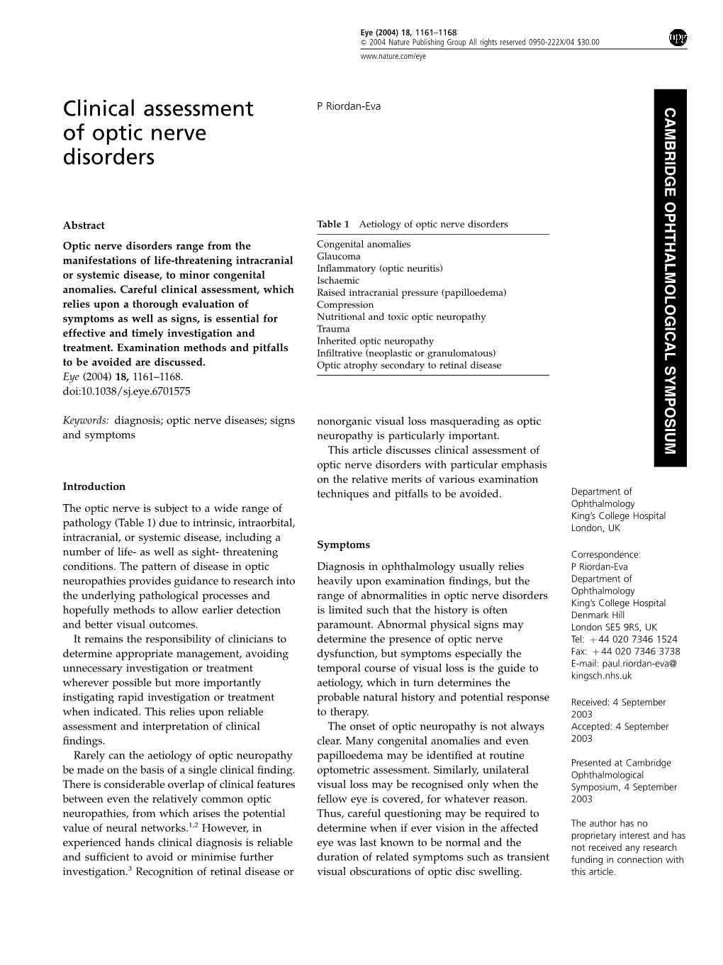 Clinical Assessment of Optic Nerve Disorders with Particular Emphasis on the Relative Merits of Various Examination Introduction Techniques and Pitfalls to Be Avoided