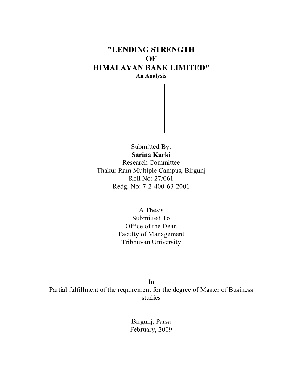 "LENDING STRENGTH of HIMALAYAN BANK LIMITED" an Analysis