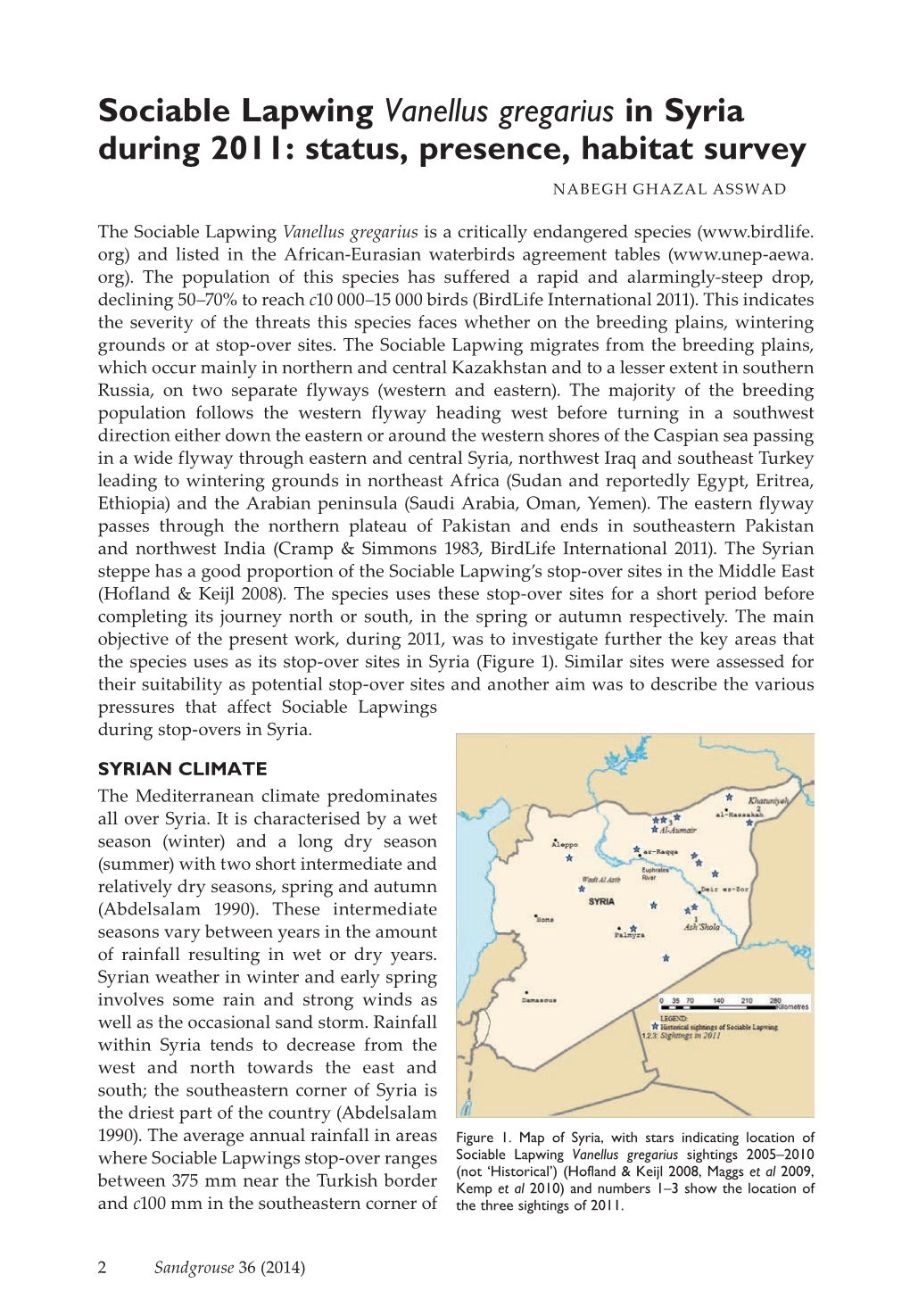 Sociable Lapwing Vanellus Gregarius in Syria During 2011: Status, Presence, Habitat Survey NABEGH GHAZAL ASSWAD