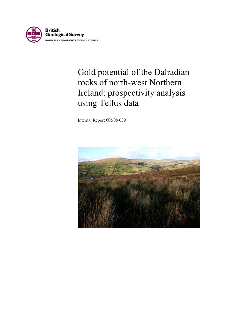 Gold Potential of the Dalradian Rocks of North-West Northern Ireland: Prospectivity Analysis Using Tellus Data