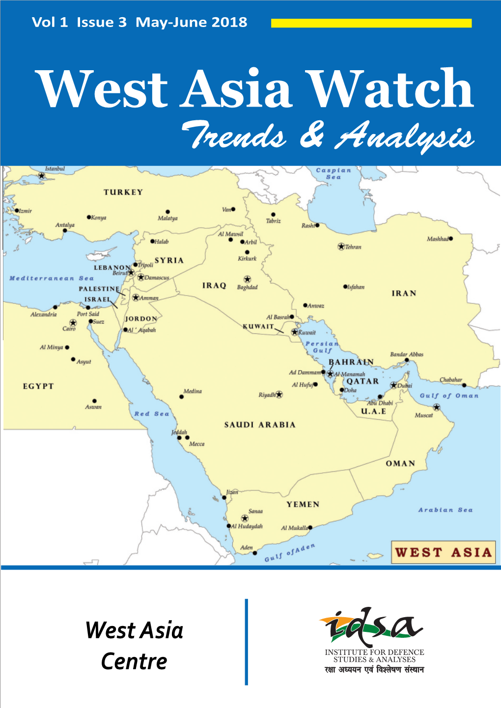 May-June 2018 West Asia Watch Trends & Analysis