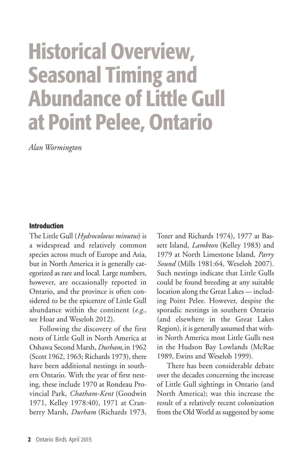 Historical Overview, Seasonal Timing and Abundance of Little Gull at Point Pelee, Ontario