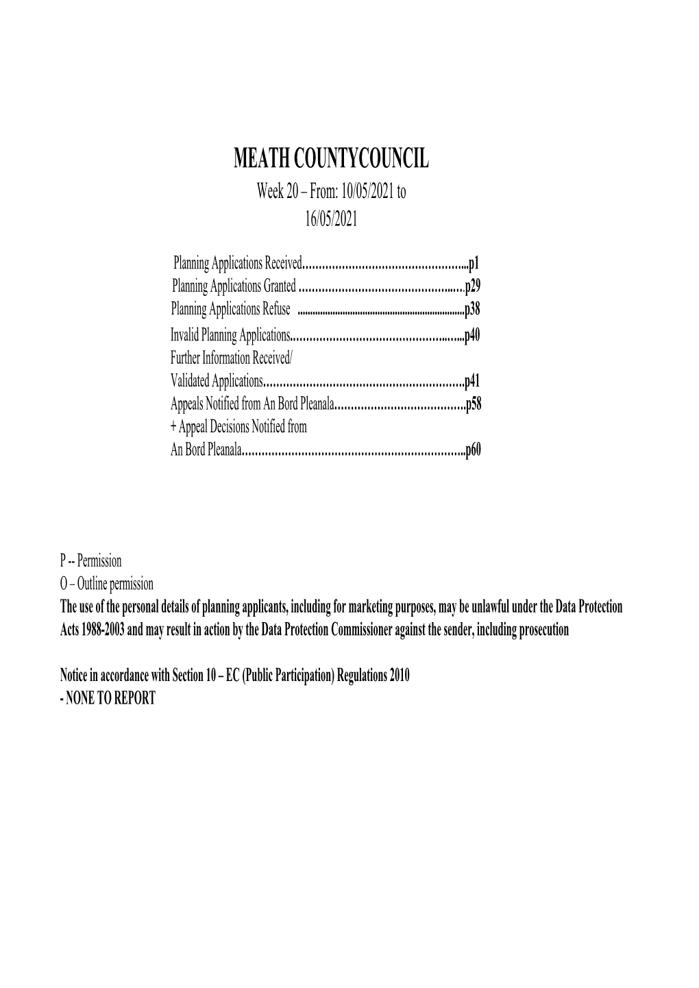 MEATH COUNTYCOUNCIL Week 20 – From: 10/05/2021 to 16/05/2021