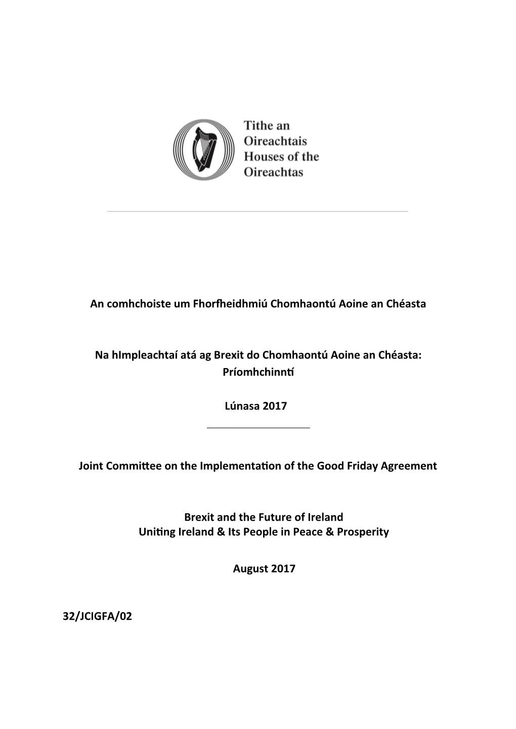 An Comhchoiste Um Fhorfheidhmiú Chomhaontú Aoine an Chéasta Na Himpleachtaí Atá Ag Brexit Do Chomhaontú Aoine an Chéasta