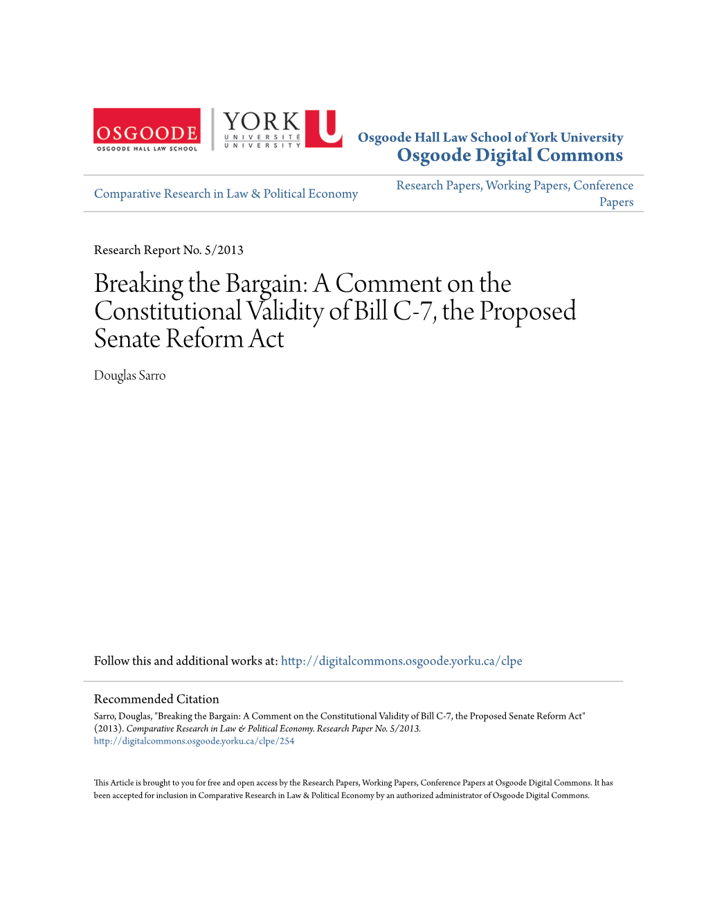 A Comment on the Constitutional Validity of Bill C-7, the Proposed Senate Reform Act Douglas Sarro