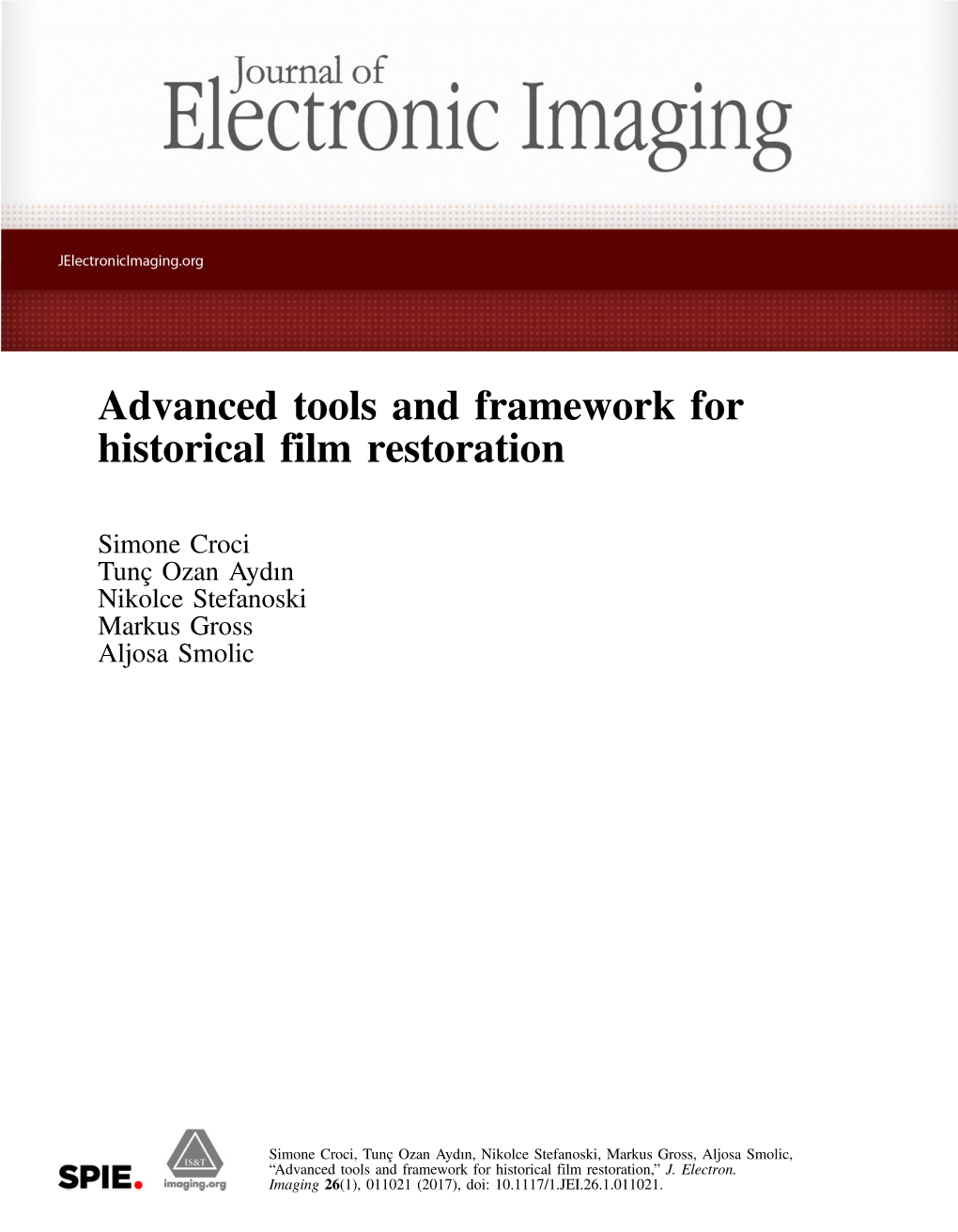 Advanced Tools and Framework for Historical Film Restoration