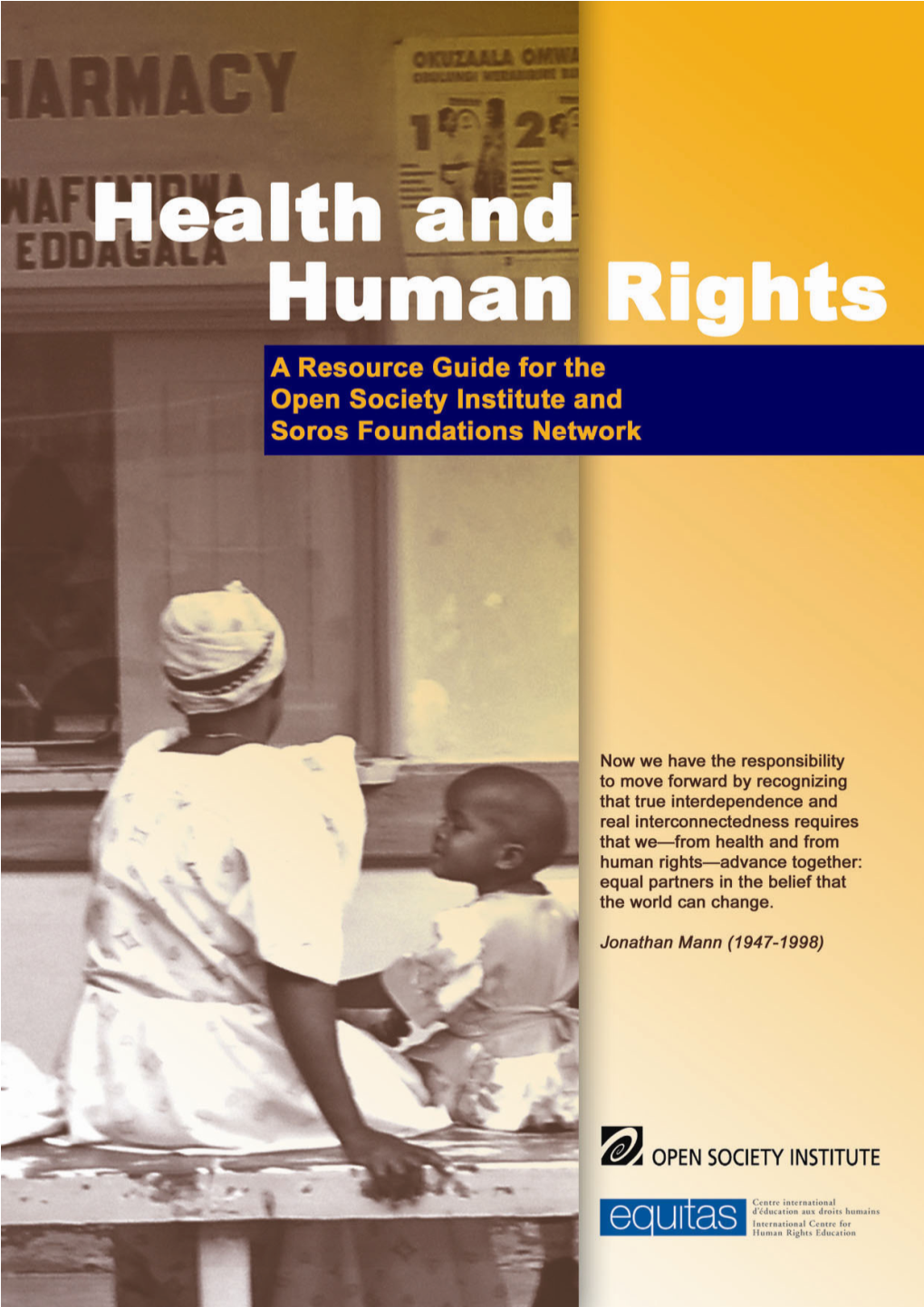 Health and Human Rights Resource Guide OSI Equitas