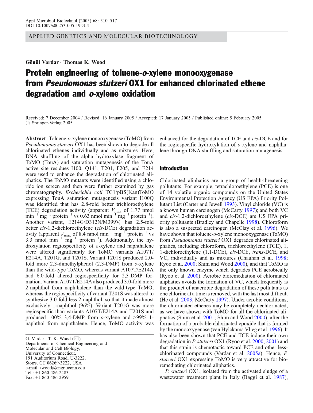 Protein Engineering of Toluene-O-Xylene Monooxygenase from Pseudomonas Stutzeri OX1 for Enhanced Chlorinated Ethene Degradation and O-Xylene Oxidation