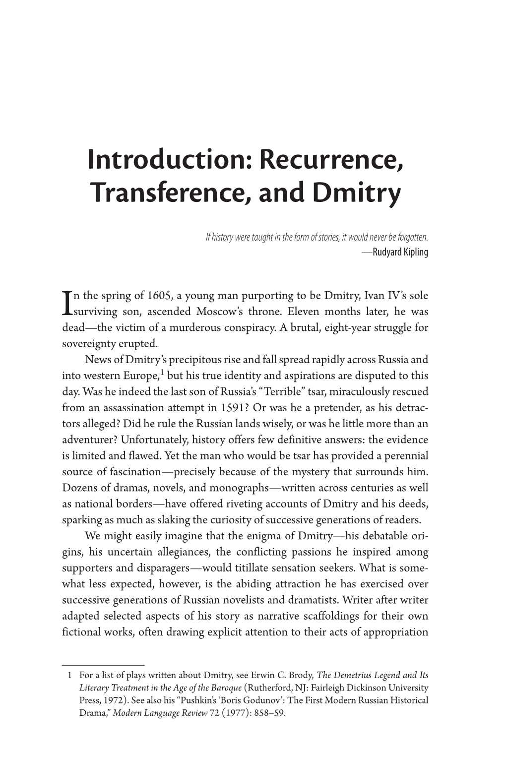 Recurrence, Transference, and Dmitry