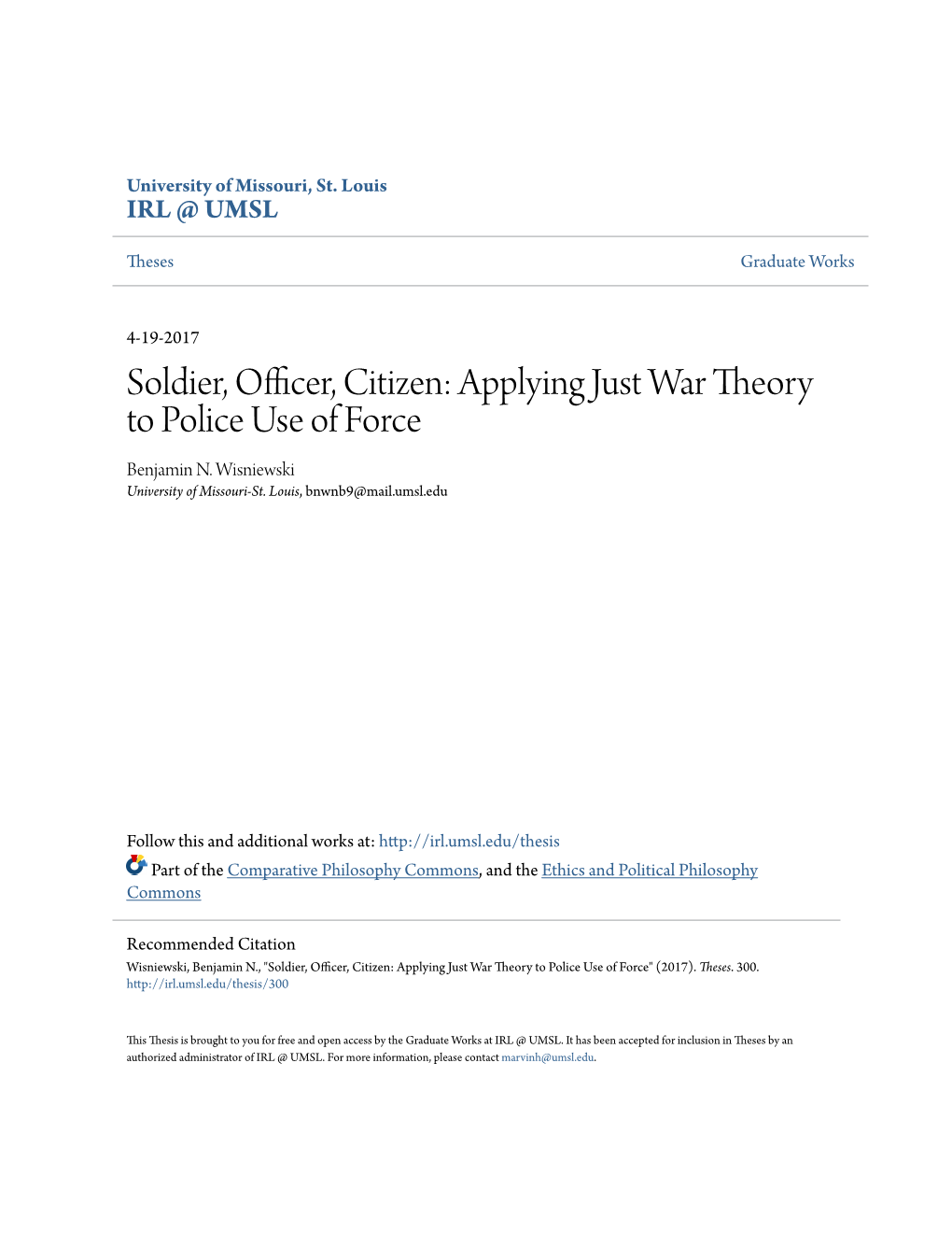 Applying Just War Theory to Police Use of Force Benjamin N