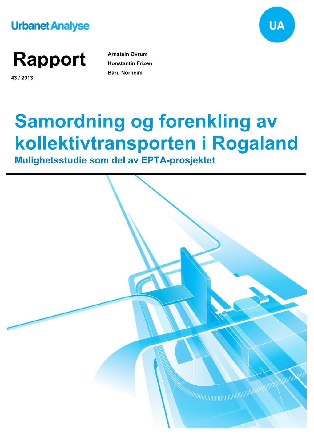 Uarapport 43 2013 Epta Rogaland Endelig Rapport
